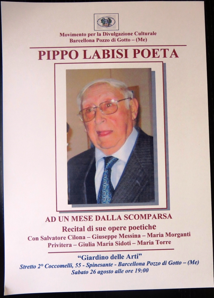 In memoria di Pippo Labisi ad un mese dalla scomparsa Il poeta, Dialettologo, Storico, lessicografo, Commediografo se ne andato il 25 luglio scorso