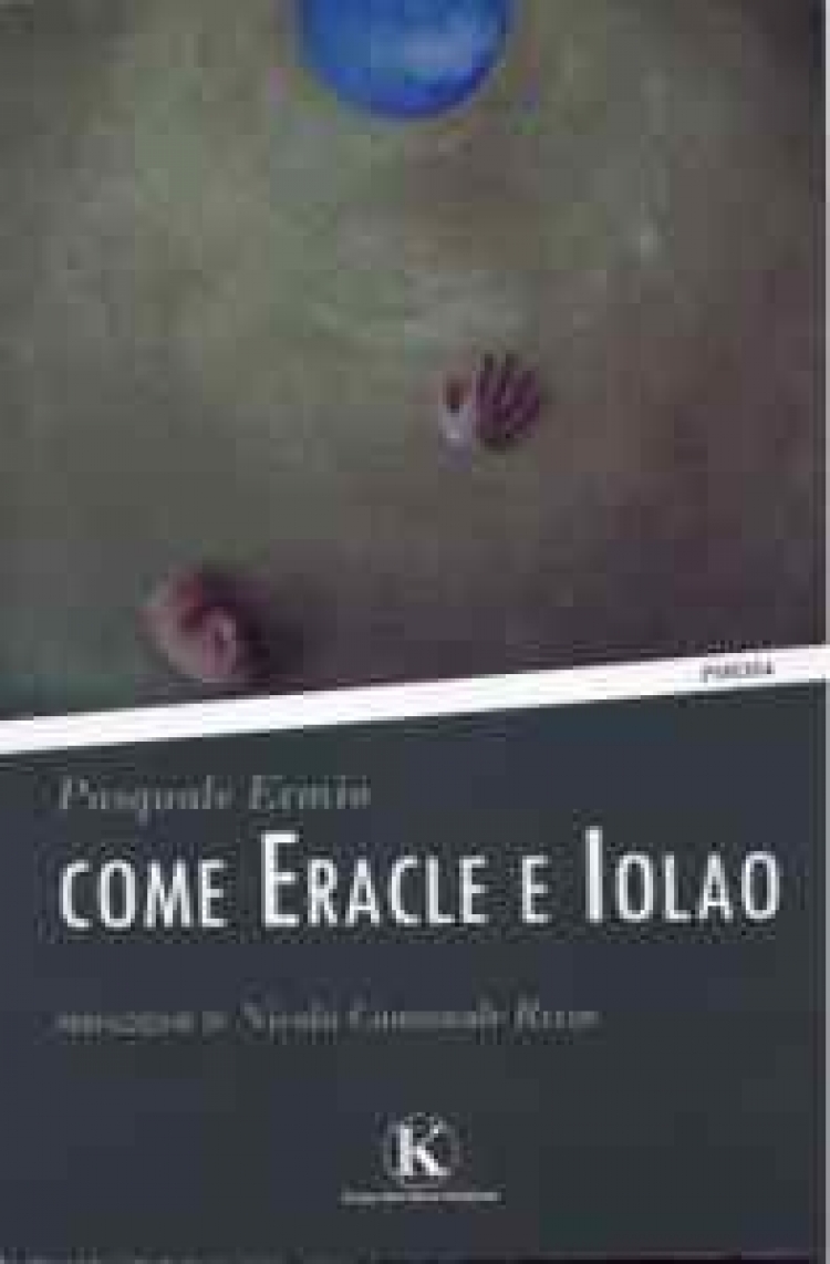 Pasquale Ermio - “Come Eracle e Iolao” -