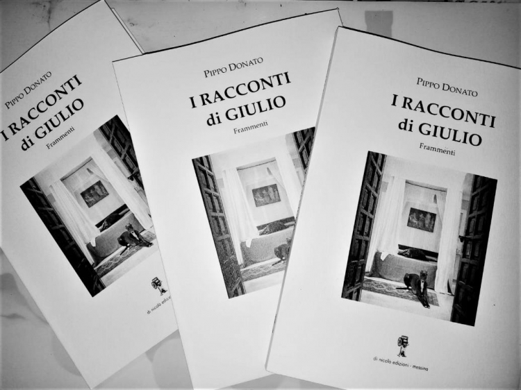 Pippo Donato “I Racconti di Giulio” Nicolò Edizioni Messina 2020