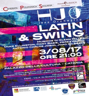 HJO JAZZ ORCHESTRA in Latin & Swing giovedì 3 agosto 2017 - Cortile Platamone (Palazzo della Cultura) - Catania ore 21