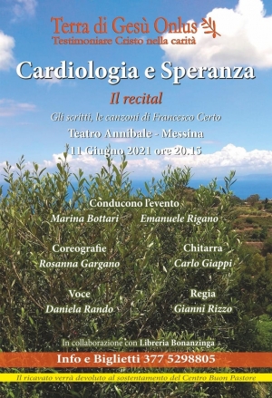 Messina - 11 giugno all&#039;Annibale il recital&quot; Cardiologia e Speranza&quot;