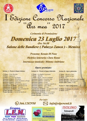 CERIMONIA DI PREMIAZIONE DELLA I EDIZIONE DEL CONCORSO NAZIONALE “ARS MEA” 2017 - Domenica 23 Luglio 2017, ore 16:30, Salone delle Bandiere di Messina