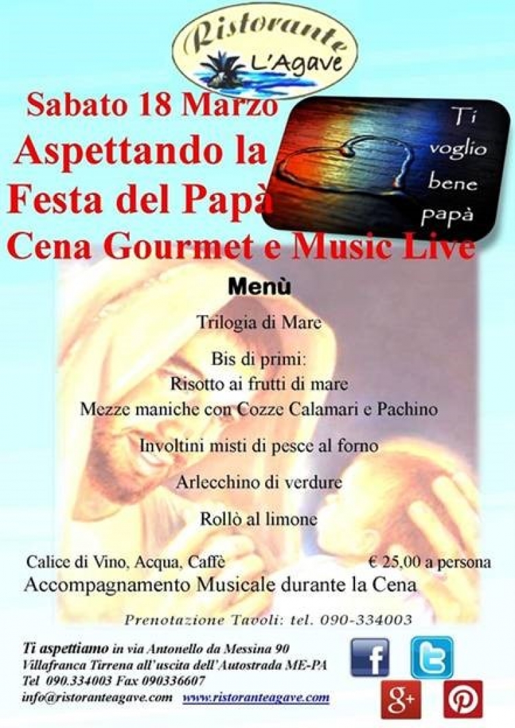 Villafranca Tirrena (ME) -Ristorante l’Agave - Sabato 18 e Domenica 19 Marzo San Giuseppe- Festa del Papà