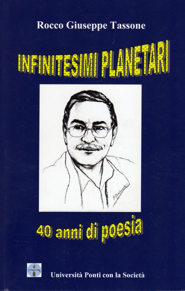 ROCCO GIUSEPPE TASSONE “INFINITESIMI PLANETARI” poesie ed università ponti con la società Gioia Tauro 2016 f.c.