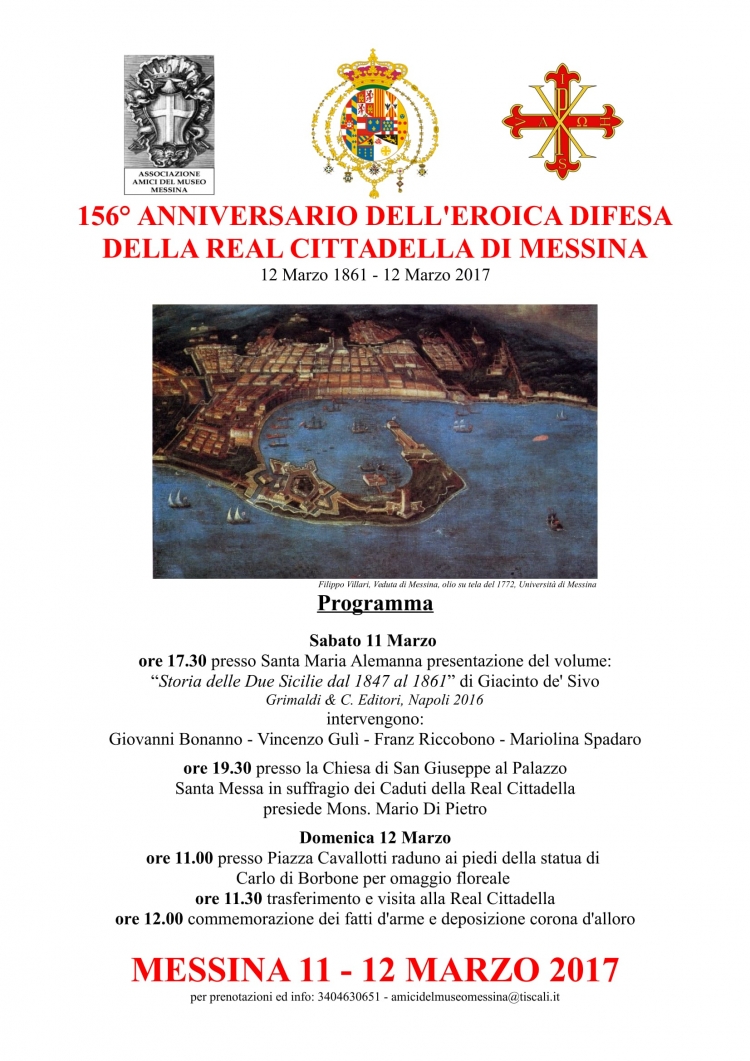 156° ANNIVERSARIO DELL&#039;EROICA DIFESA DELLA REAL CITTADELLA DI MESSINA &quot;12 Marzo 1861 - 12 Marzo 2017&quot;