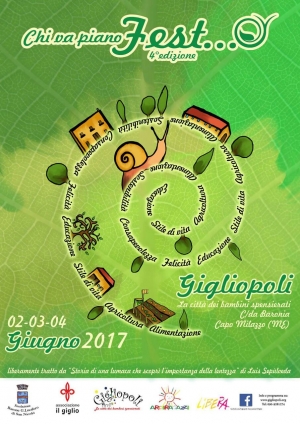 La quarta edizione di “Chi va piano Fest 2017” a Gigliopoli-Capo Milazzo