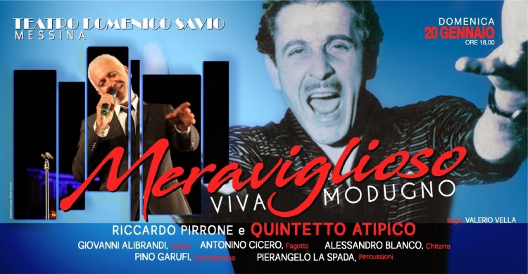 OMAGGIO AI BIG DELLA CANZONE ITALIANA. Viva  Modugno&quot; AL TEATRO SAVIO domenica 20 gennaio ore 18:00