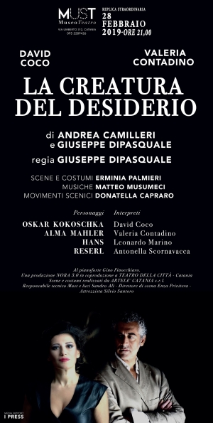 RITORNA AL MUST &#039;LA CREATURA DEL DESIDERIO&#039; . TESTO DI ANDREA CAMILLERI E GIUSEPPE DIPASQUALE