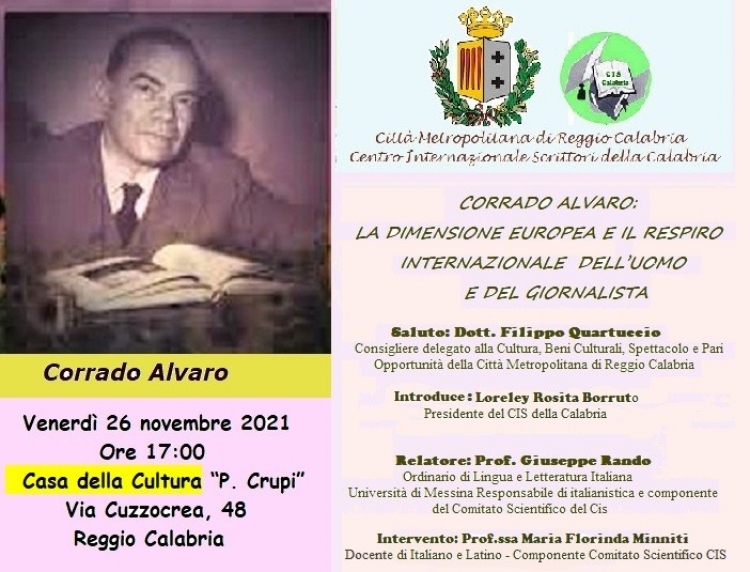 Il prof. Giuseppe Rando ha rilevato come Corrado Alvaro sia uno dei padri del giornalismo moderno e il primo grande “inviato speciale” della storia, nella conferenza tenuta presso la Casa della Cultura “Pasquino Crupi” di Reggio Calabria,