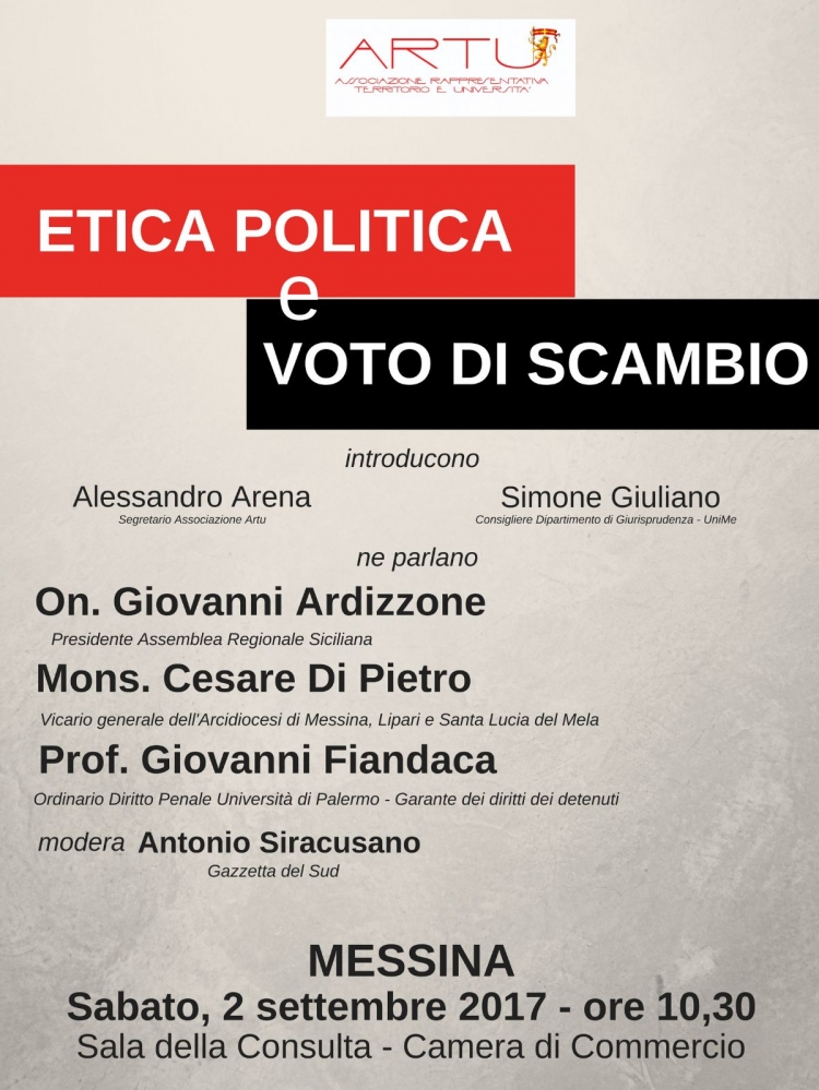 MESSINA, ‘ETICA POLITICA E VOTO DI SCAMBIO’, SABATO CONVEGNO ALLA CAMERA DI COMMERCIO - Organizzato dall’associazione Artu, partecipa il presidente dell’Ars Ardizzone