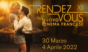 Rendez vous  Rassegna del Cinema francese 30 marzo-4 aprile  Desplechin Cantet e Devos tra gli ospiti. Grande attesa