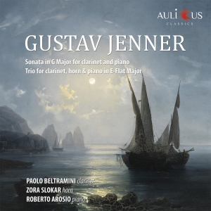 Gustav Jenner Sonata in Sol maggiore Op. 5 per clarinetto e pianoforte  Trio in Mib maggiore per clarinetto, corno e piano
