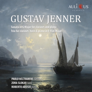 Gustav Jenner Sonata in Sol maggiore Op. 5 per clarinetto e pianoforte  Trio in Mib maggiore per clarinetto, corno e piano