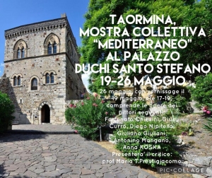 Taormina  Mostra d&#039; arte 19-26 maggio  Fondazione Mazzullo  Presenterà  la Mostra Maria Teresa Prestigiacomo   Vernissage 19 maggio   ore 17.00 presentazione libro  di Diego Nipitella  Carthago Edizioni  A seguire presentazione artisti.