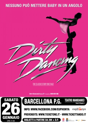 &quot;Dirty Dancing&quot;  un musical che ha 32 anni... e non li dimostra. Si festeggia in Sicilia con unica data a Barcellona P. G.