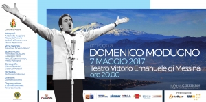 Messina - 7 maggio 2017  ore 20.00 - Teatro Vittorio Emanuele &quot;Omaggio a Domenico Modugno&quot;