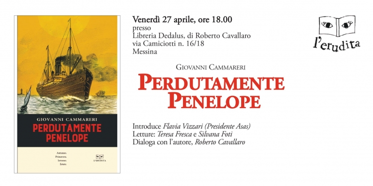 27 Aprile 2018 si terrà alla libreria Dedalus alle ore 18:00 l&#039;incontro con Giovanni Cammareri, autore del romanzo Perdutamente Penelope edito da L&#039;Erudita.