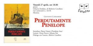 27 Aprile 2018 si terrà alla libreria Dedalus alle ore 18:00 l&#039;incontro con Giovanni Cammareri, autore del romanzo Perdutamente Penelope edito da L&#039;Erudita.